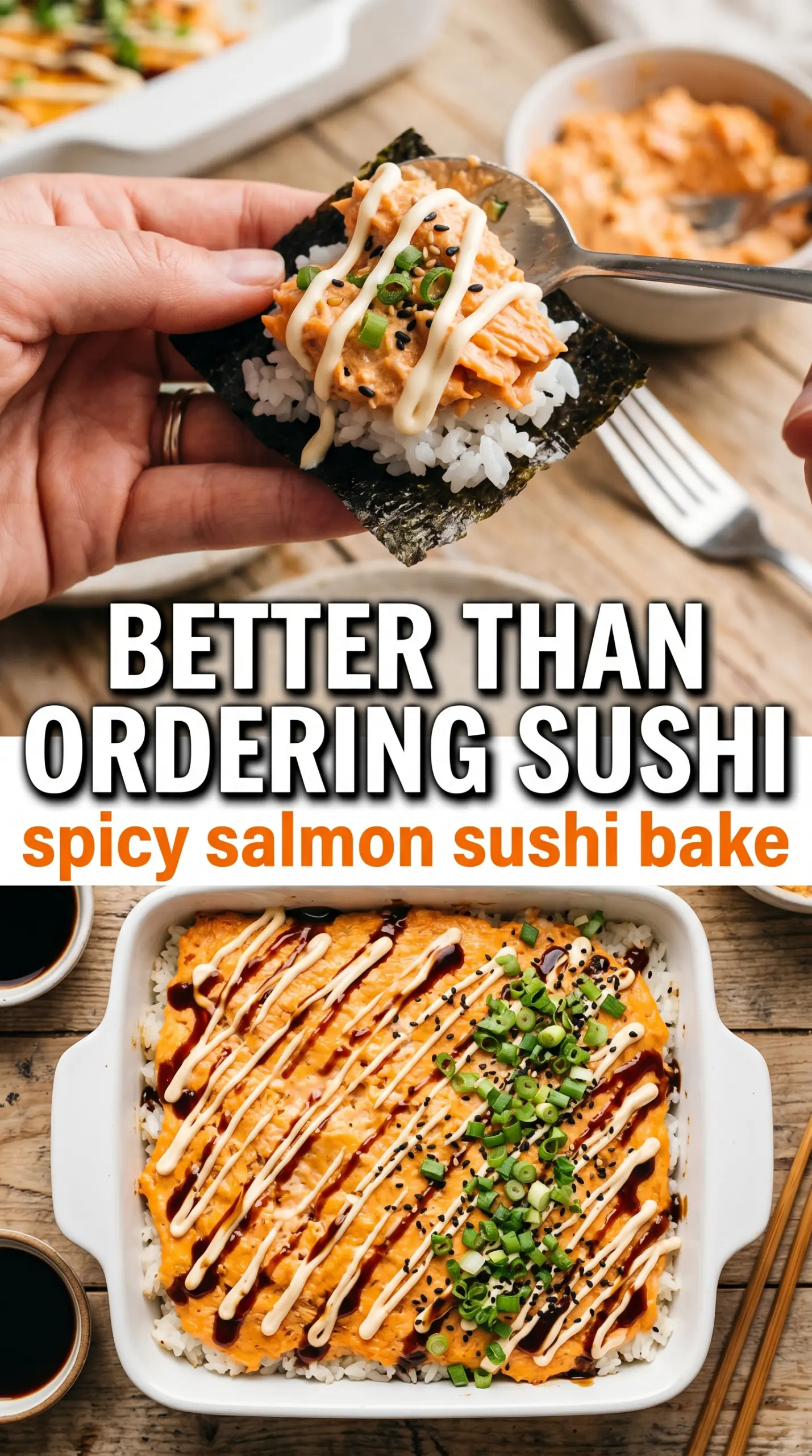 Spicy Salmon Sushi Bake creamy spicy golden