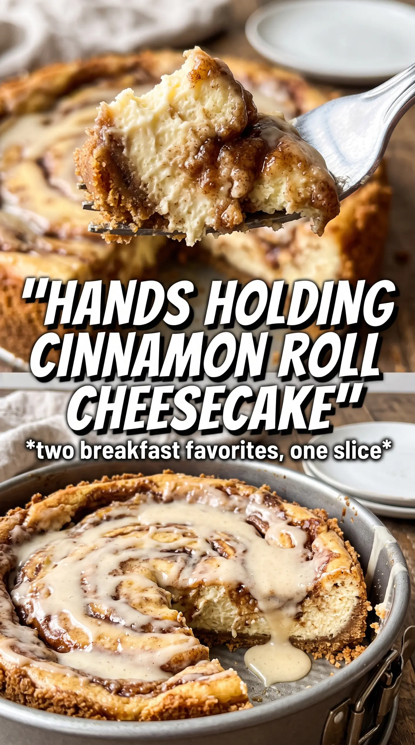 Cinnamon Roll Cheesecake creamy swirled glazed